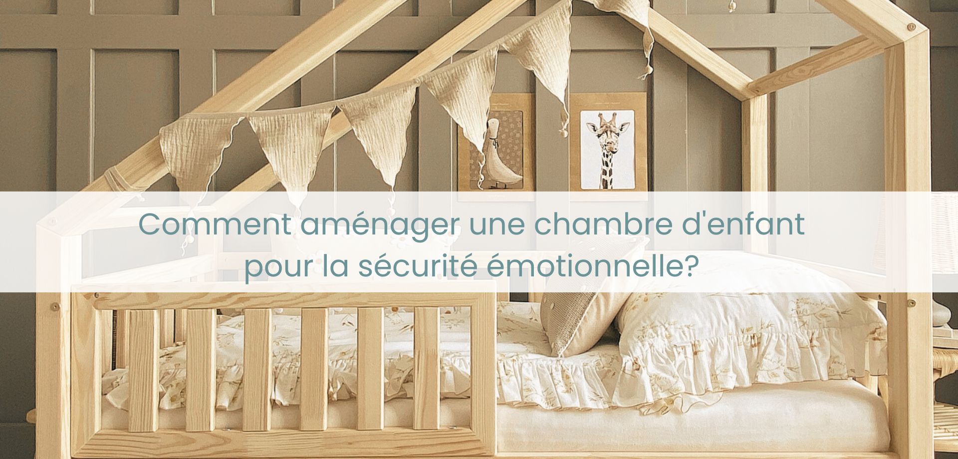 Comment aménager une chambre d'enfant pour la sécurité émotionnelle?