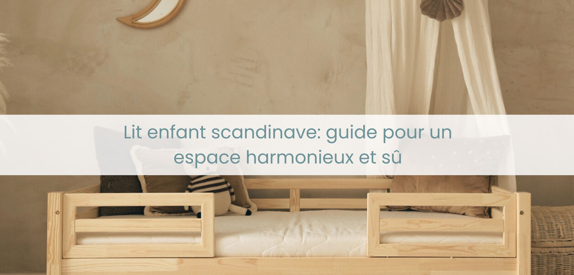 Lit enfant scandinave: guide pour un espace harmonieux et sûr