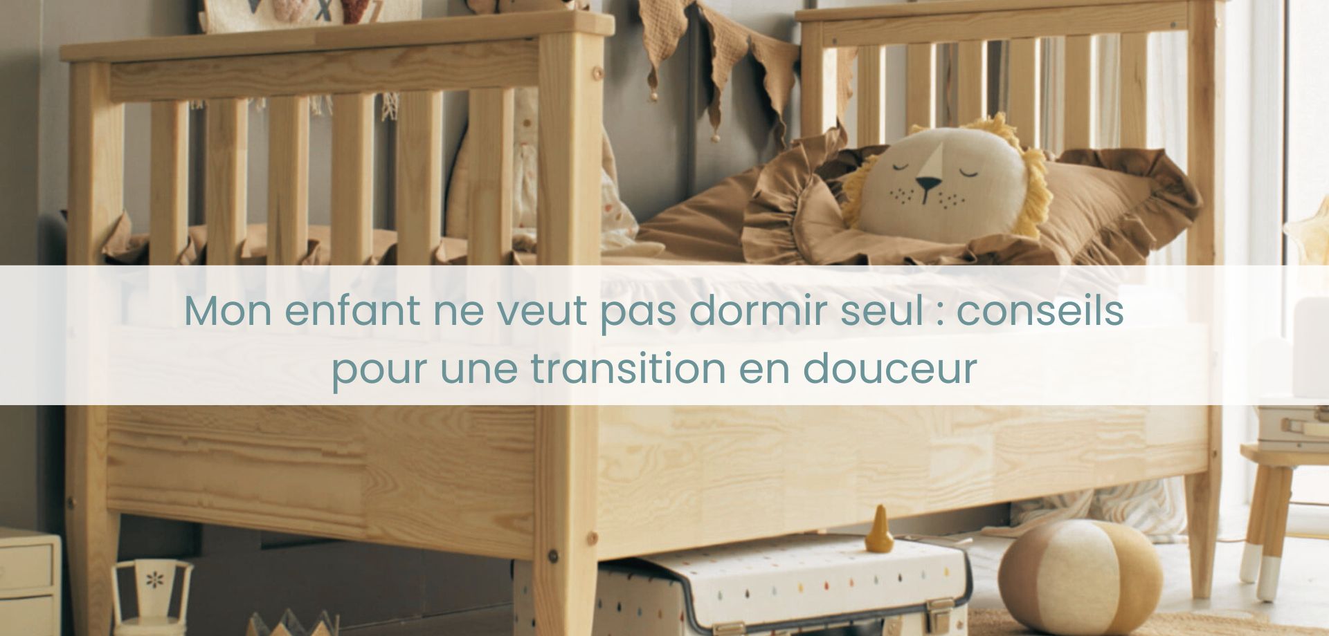 Mon enfant ne veut pas dormir seul : conseils pour une transition en douceu