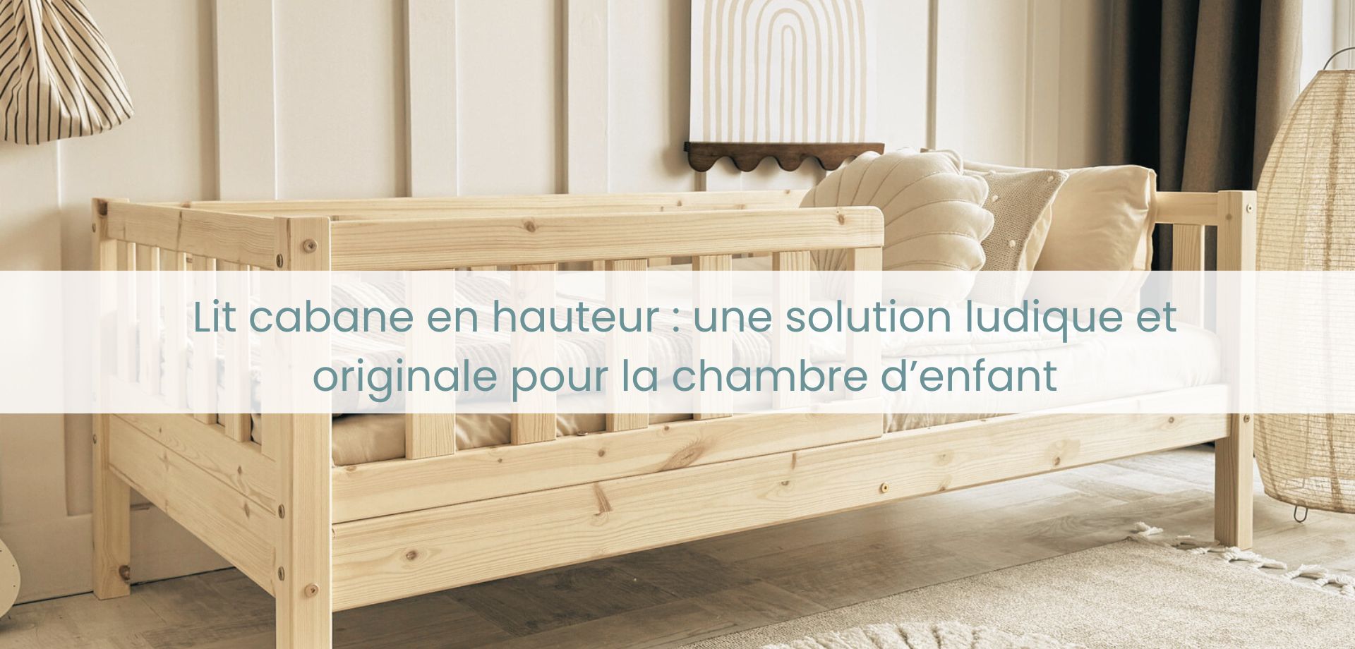 Lit cabane en hauteur : une solution ludique et originale pour la chambre d’enfant