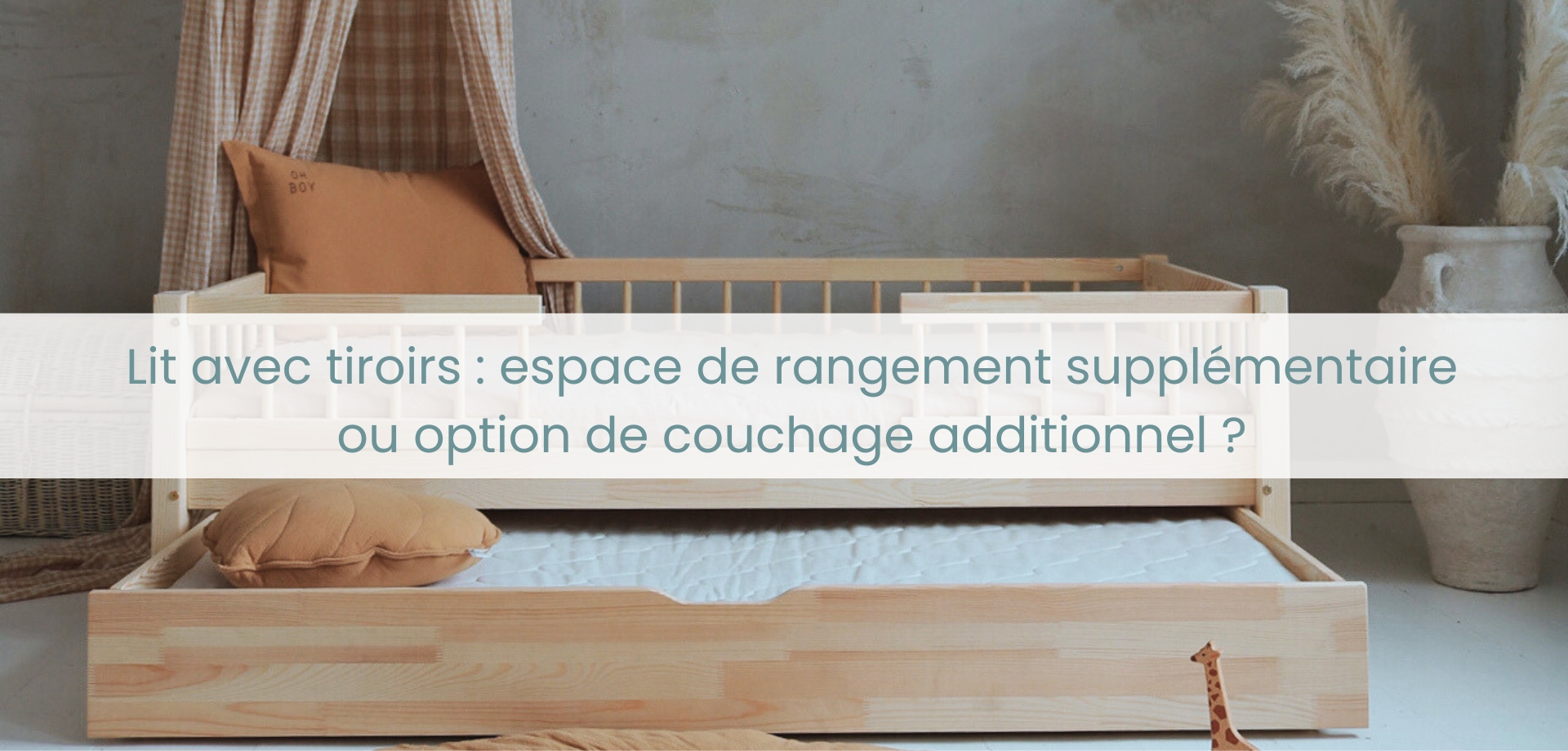 Lit avec tiroirs : espace de rangement supplémentaire ou option de couchage additionnel ?